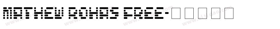 Mathew Rohas Free字体转换